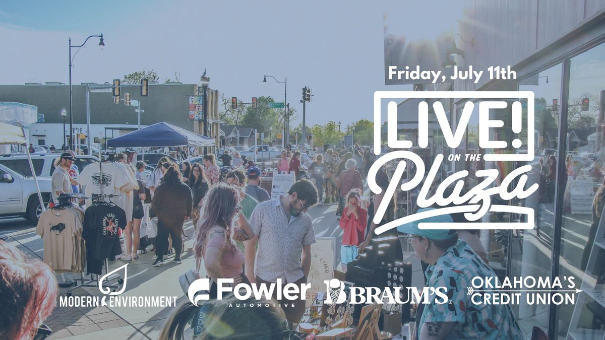 LIVE! on The Plaza: Summer Block Party