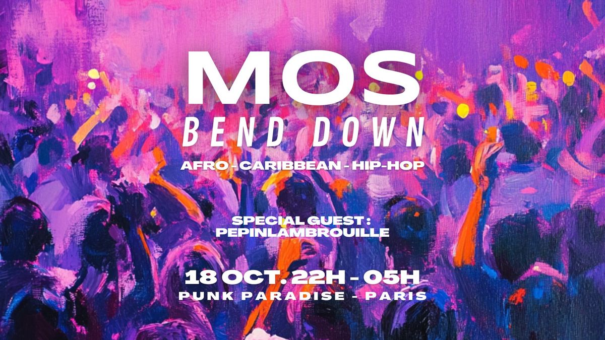 MOS - BEND DOWN \/ AFRO CARIBBEAN HIP-HOP