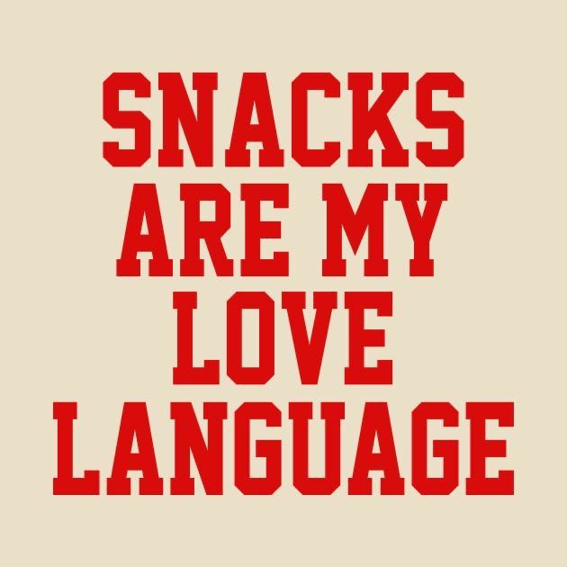 Snacks are my Love Language \u2764\ufe0f