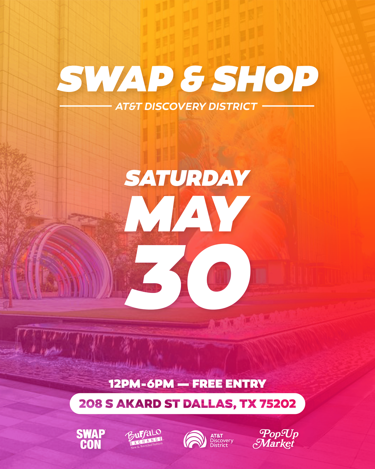 SWAP and SHOP @ AT&T DISCOVERY DISTRICT