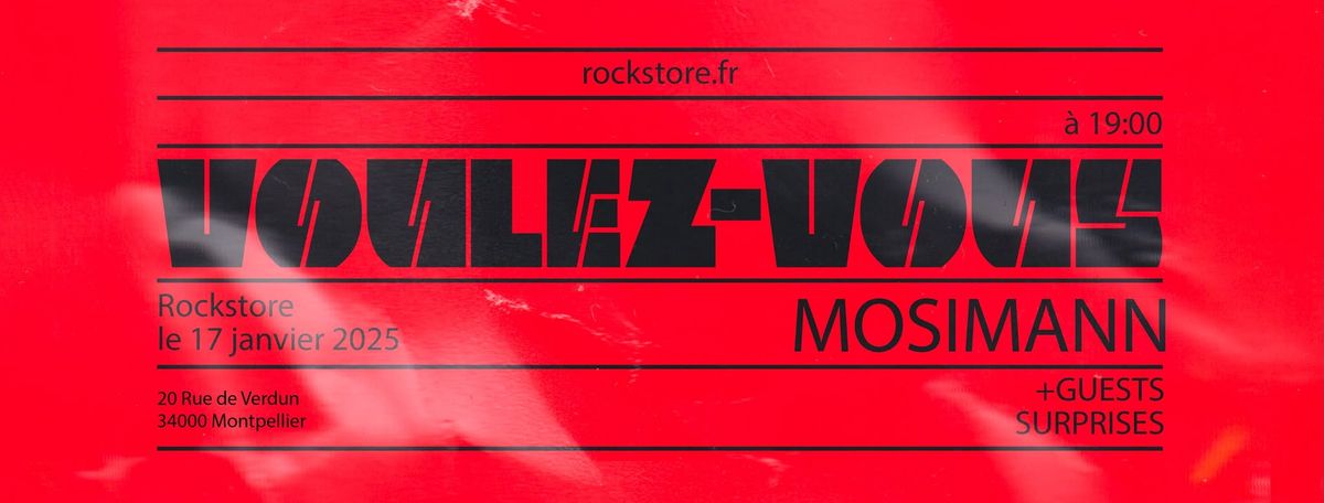 MOSIMANN "VOULEZ-VOUS" \u2022 Montpellier, Rockstore 