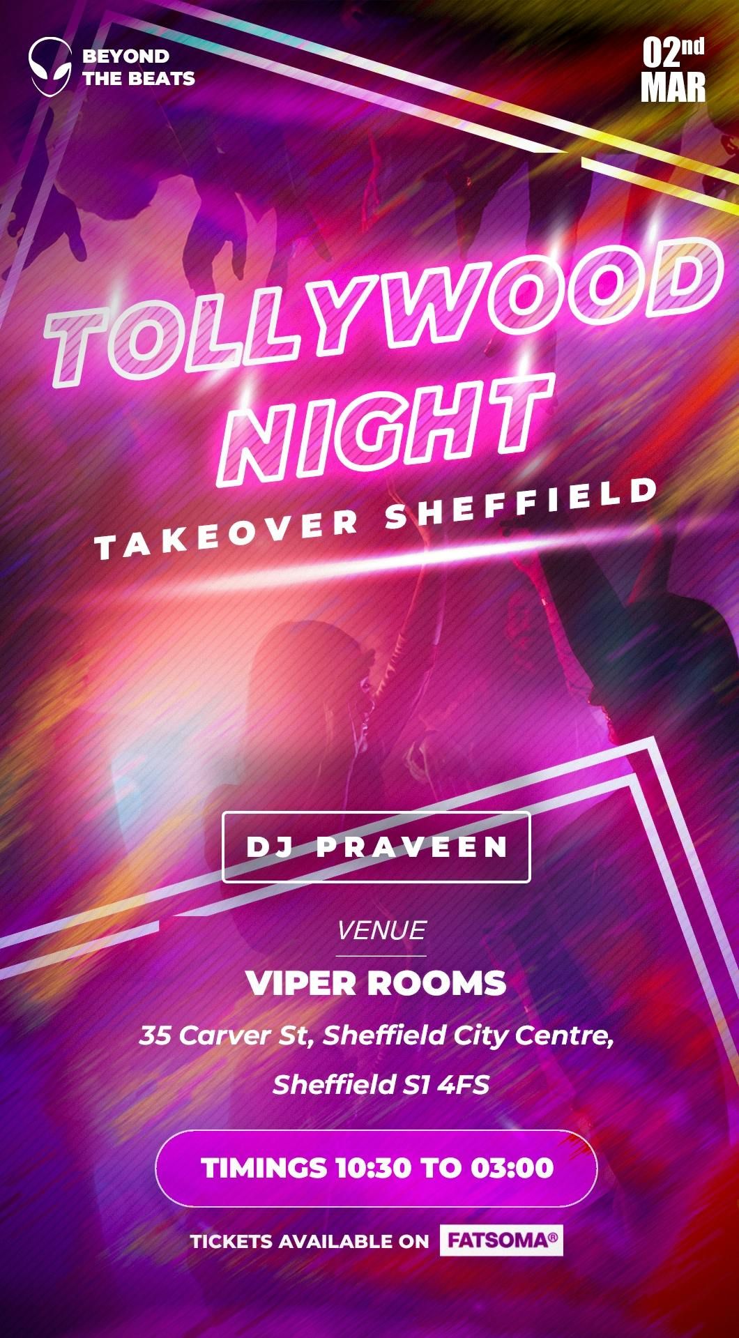 TOLLYWOOD NIGHT TAKEOVER SHEFFIELD 