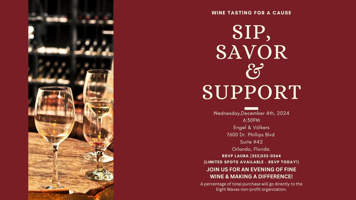 Sip, Savor & Support - Wine Tasting for a Cause