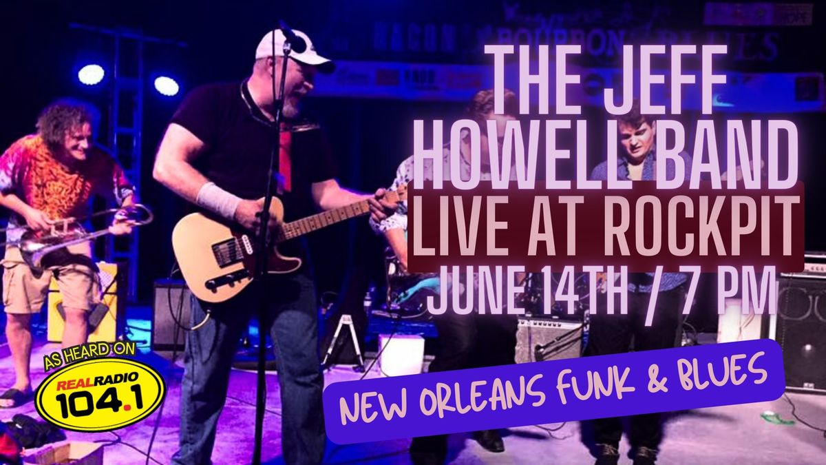 The Jeff Howell Band Live at RockPit