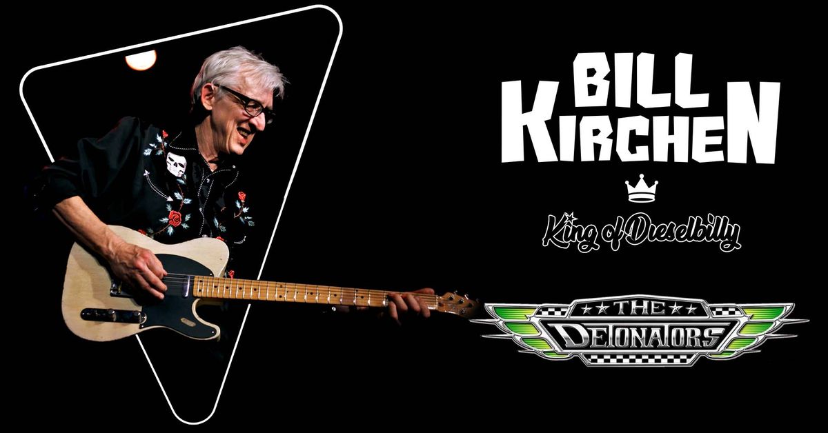 Bill Kirchen (USA) and The Detonators | Harmonie German Club. Narrabundah ACT