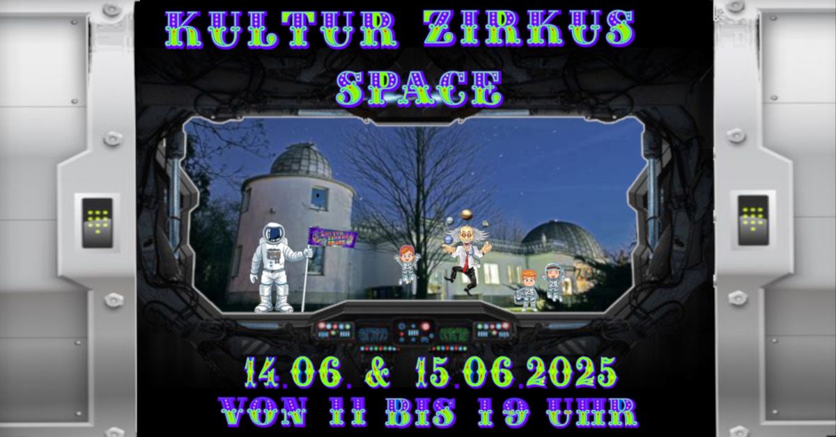 Kultur Zirkus Space 2025