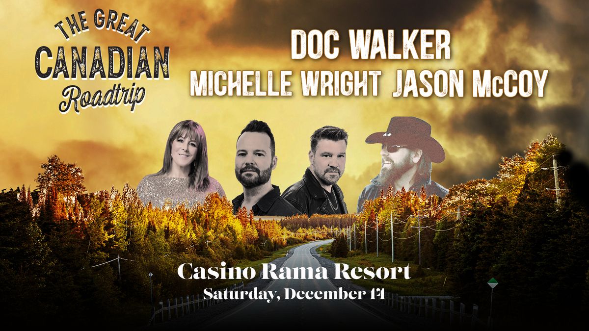 The Great Canadian Road Trip feat Doc Walker, Jason McCoy & Michelle Wright