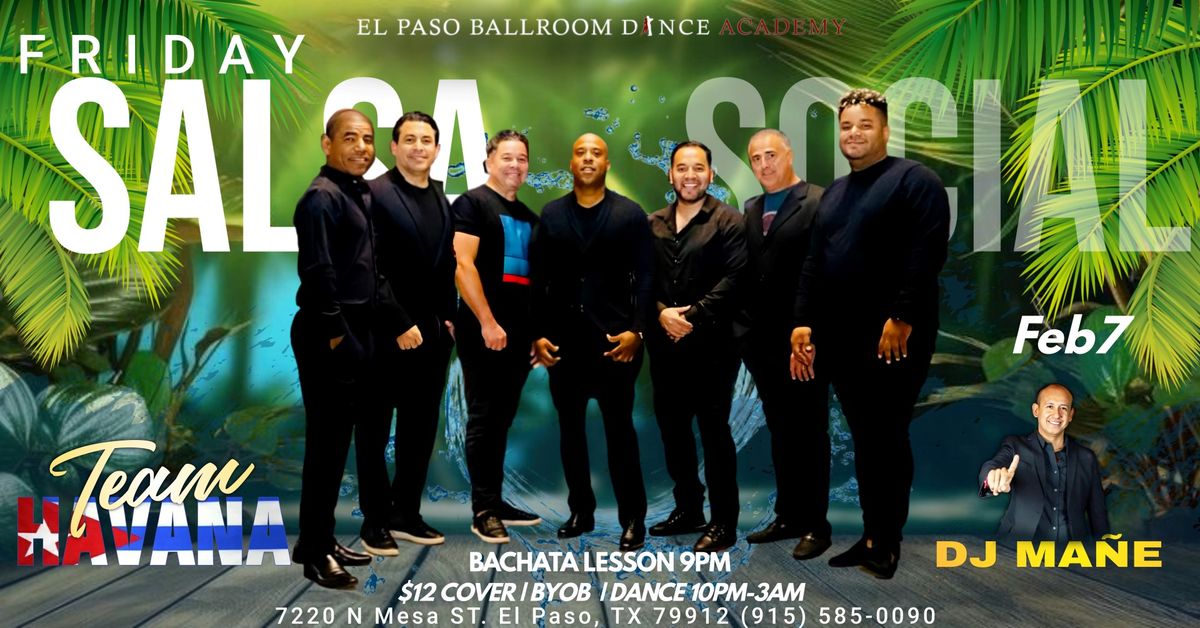 Friday Salsa Social with Team Havana Salsa Band