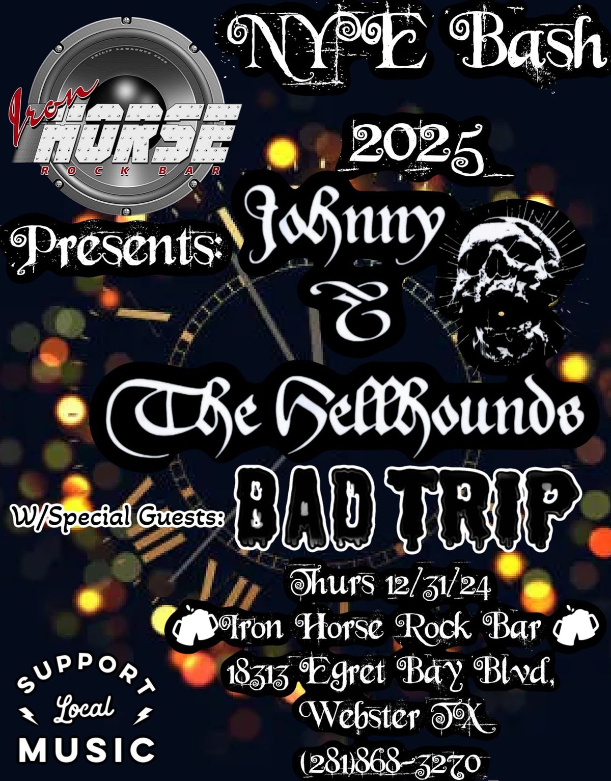 NYE BASH 2025 W\/Johnny & The Hellhounds & Bad Trip \ud83c\udf7b