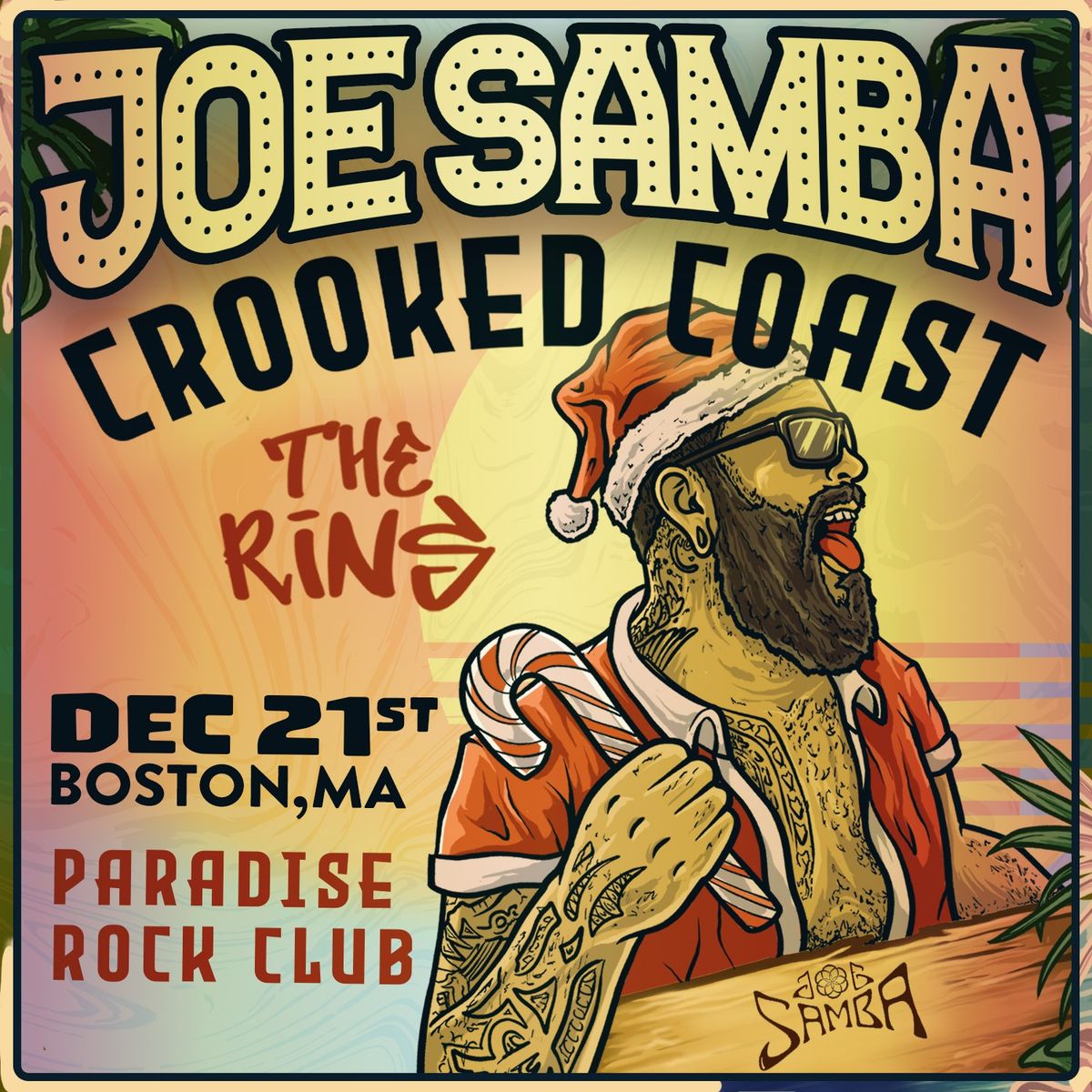 Joe Samba with special guests Crooked Coast - The Rins | Paradise Rock Club | Boston, MA