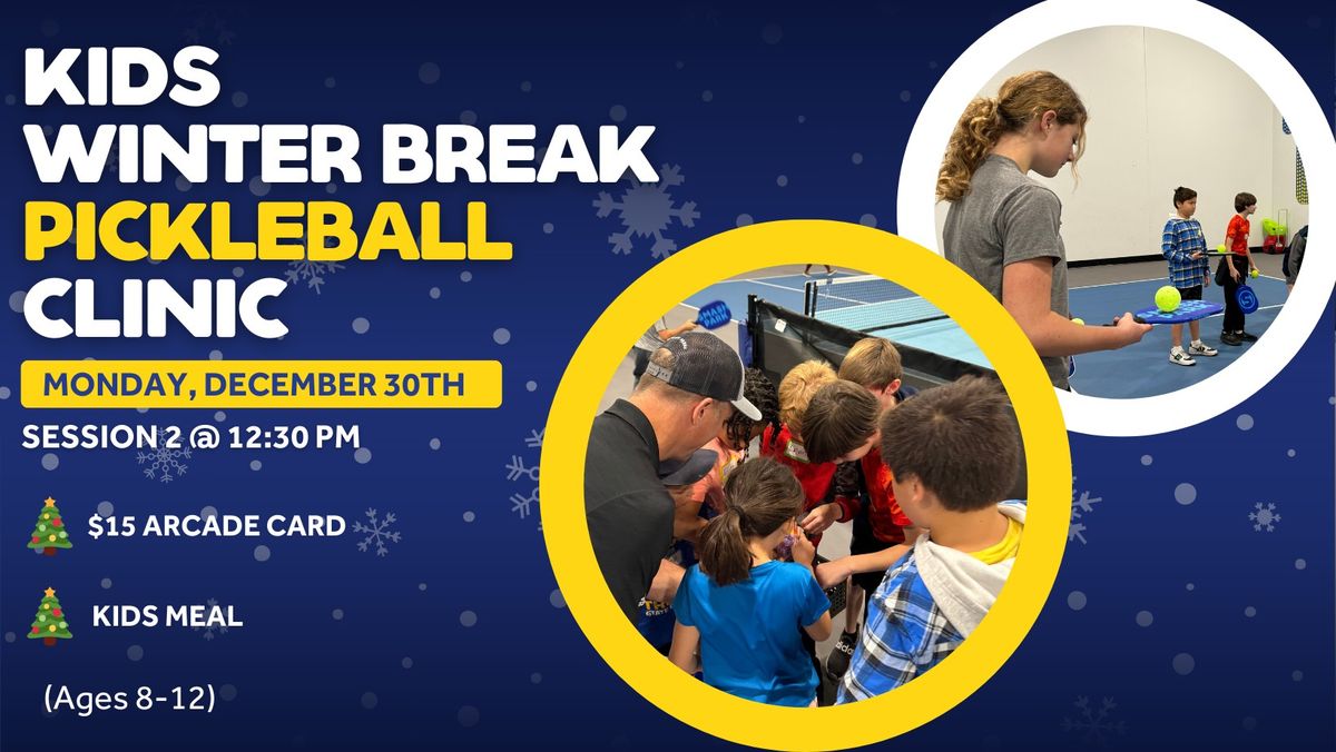 Kids Winter Break Pickleball Clinic