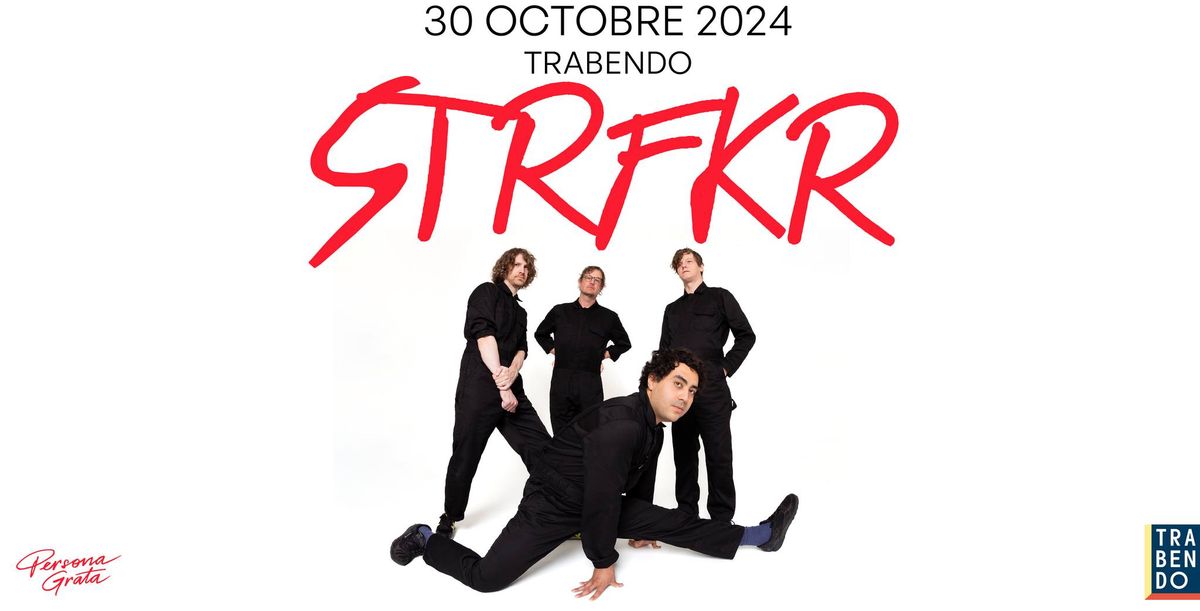 STRFKR @ Trabendo \/\/ 30.10.2024