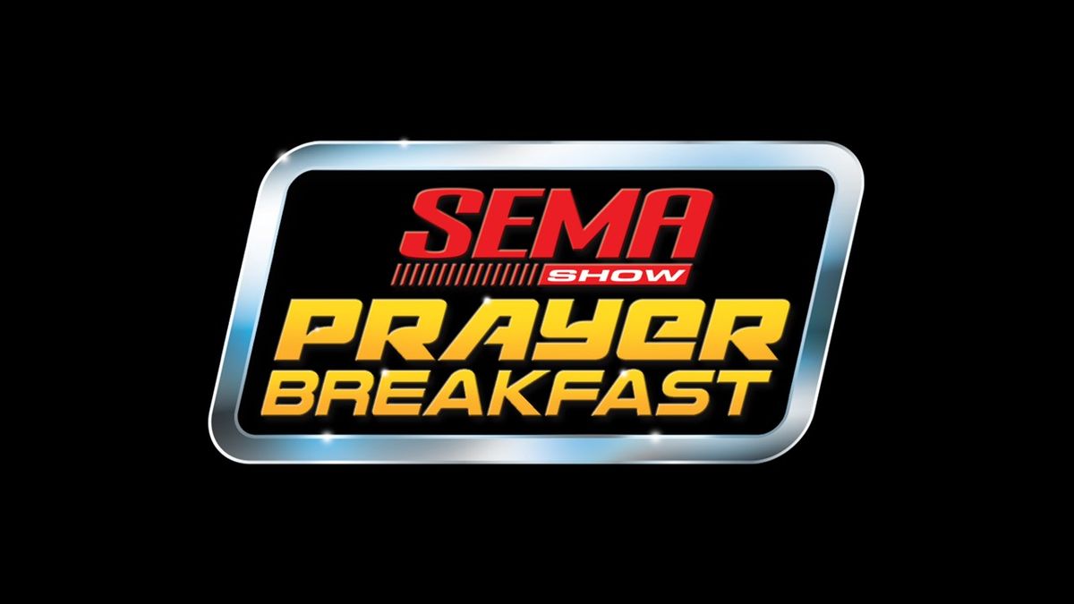 2024 SEMA Prayer Breakfast