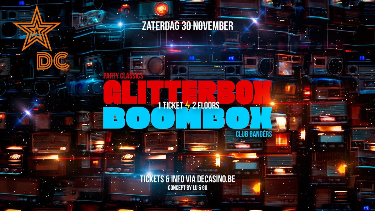 GLITTERBOX \/ BOOMBOX in De Casino! 30-11-2024