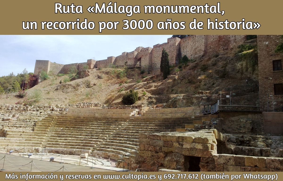 Ruta \u00abM\u00e1laga monumental, un recorrido por 3000 a\u00f1os de historia\u00bb