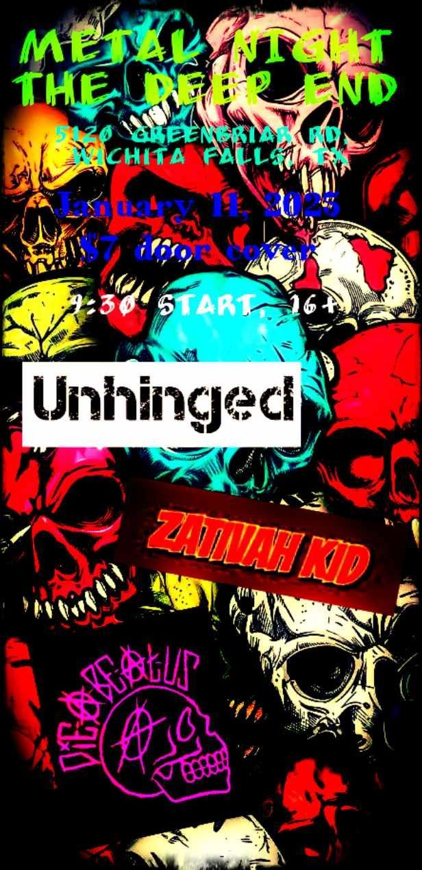 Metal Night featuring Unhinged, Zativah Kid, and Die a beat