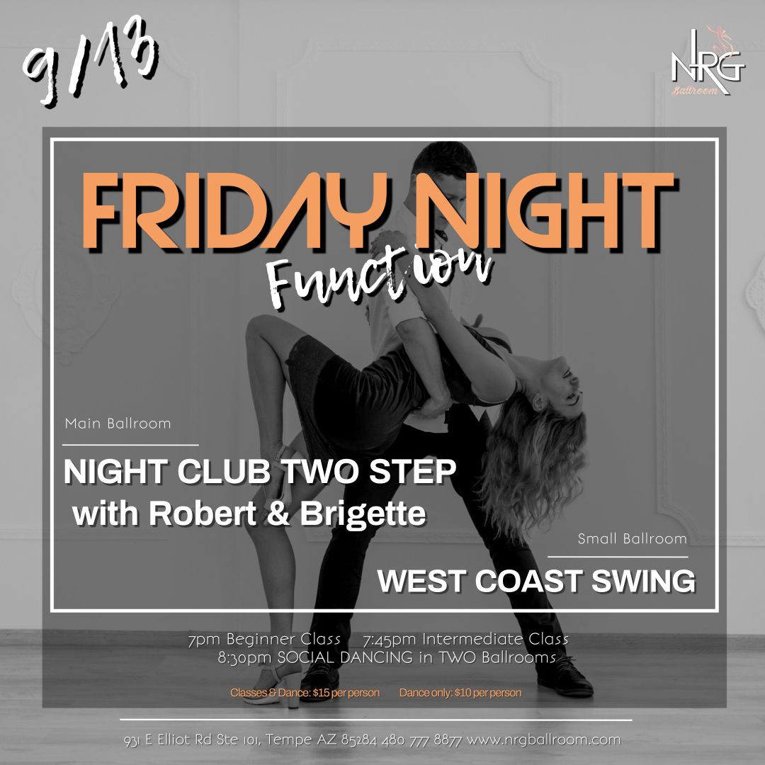 Friday Night Function: NIGHT CLUB TWO STEP & WCS