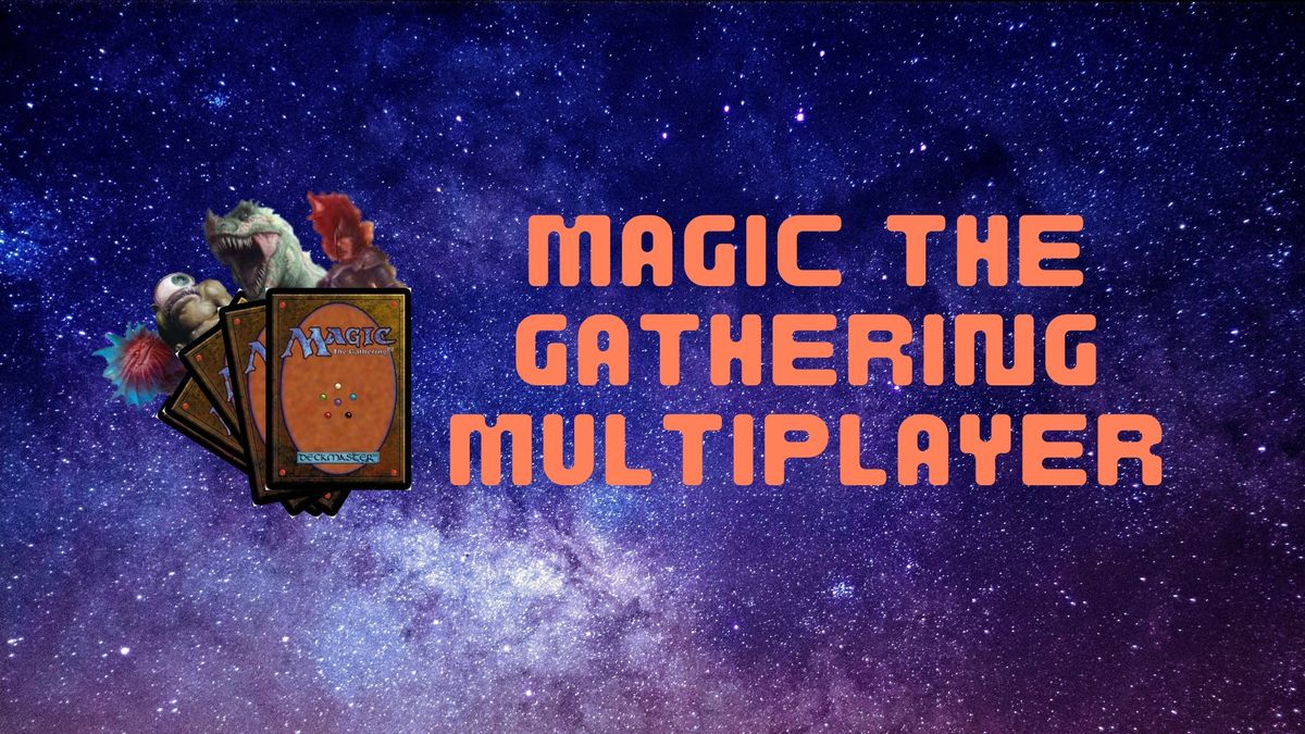 Multiplayer Magic: the Gathering