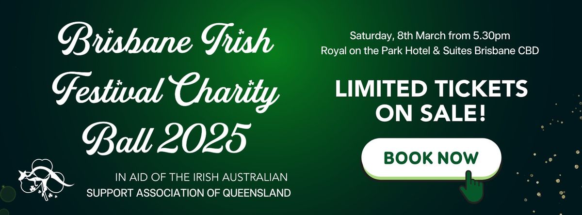 Brisbane Irish Festival Charity Ball 2025 in aid of IASAQ