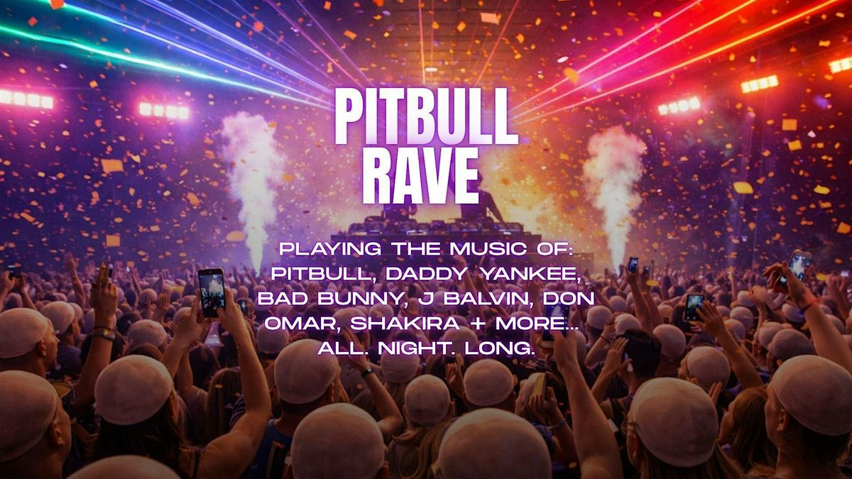 Calgary Rave Scene Pitbull Rave - Commonwealth Bar | Calgary, Commonwealth, Calgary, 25 ...