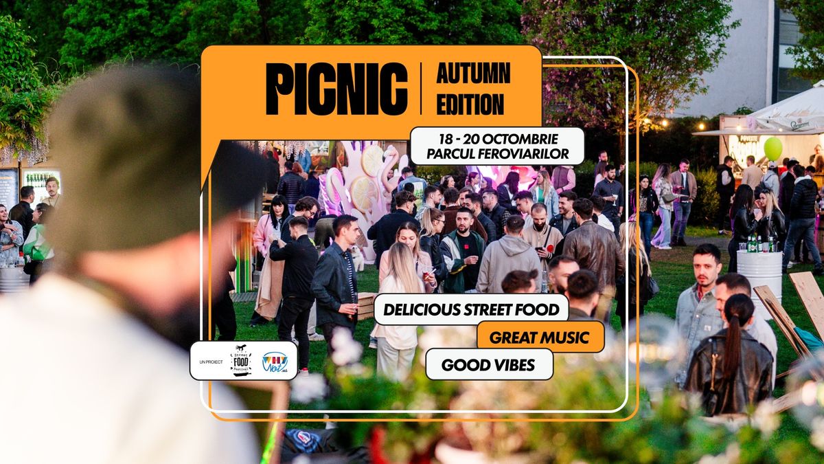 PICNIC | autumn edition x Parcul Feroviarilor