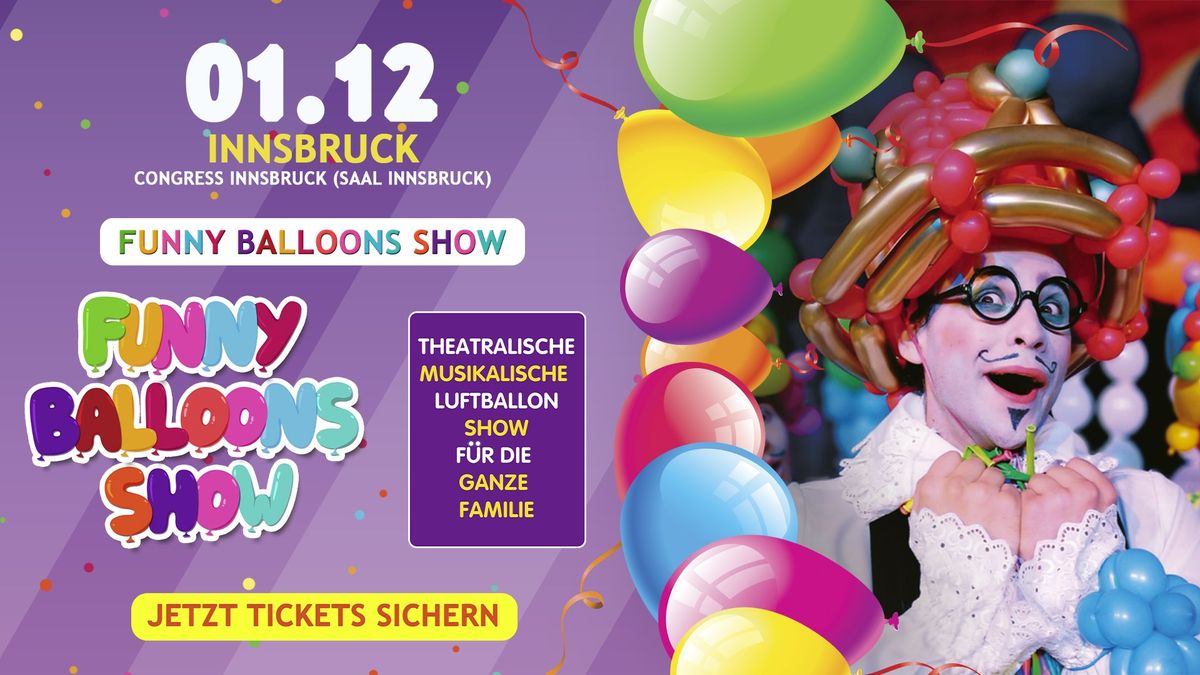 Funny Balloons Show f\u00fcr die ganze Familie (Innsbruck)