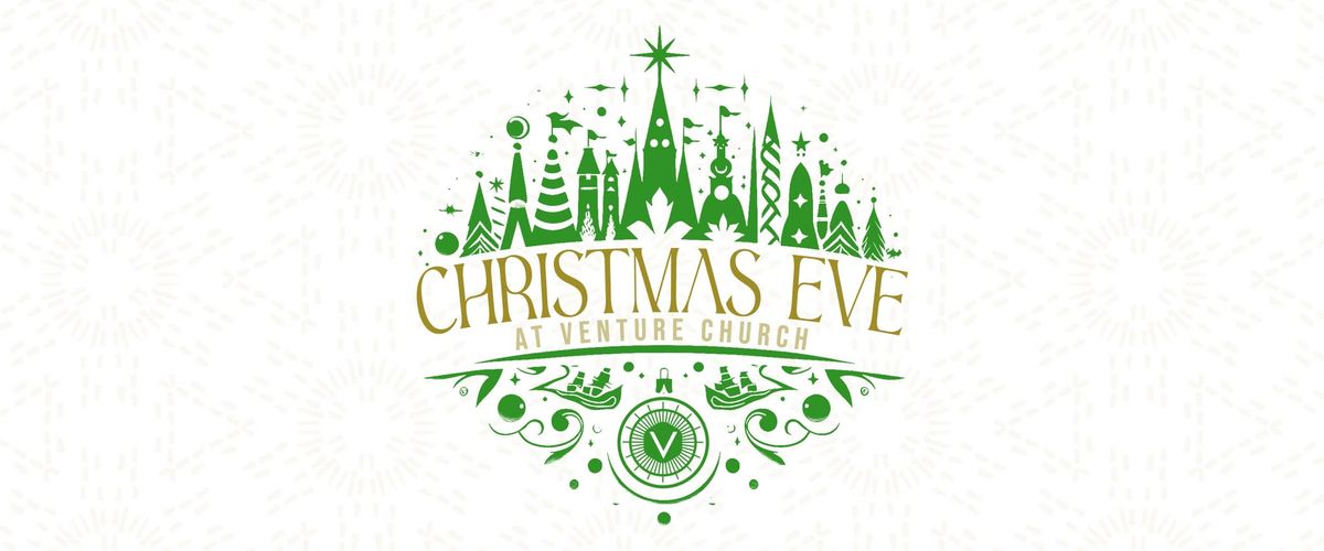 Christmas Eve at Venture Church 2024