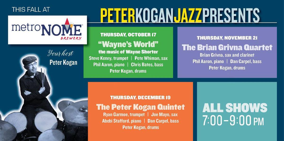 PETER KOGAN JAZZ PRESENTS...