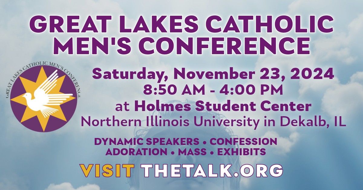 29th Annual Great Lakes Catholic Men's Conference