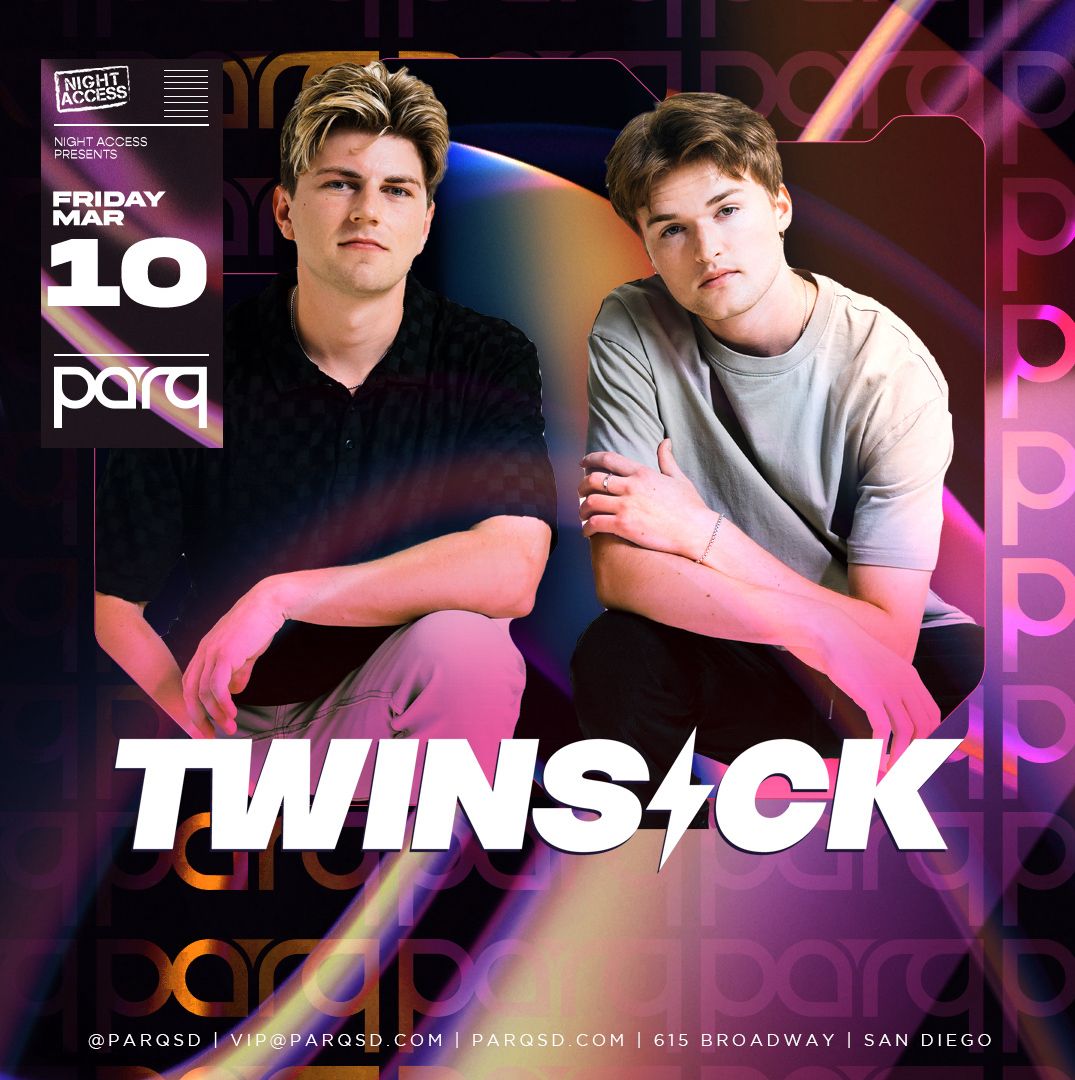 Twinsick (21+)