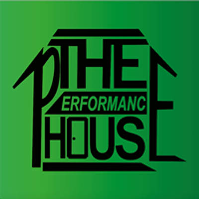 The Performance House