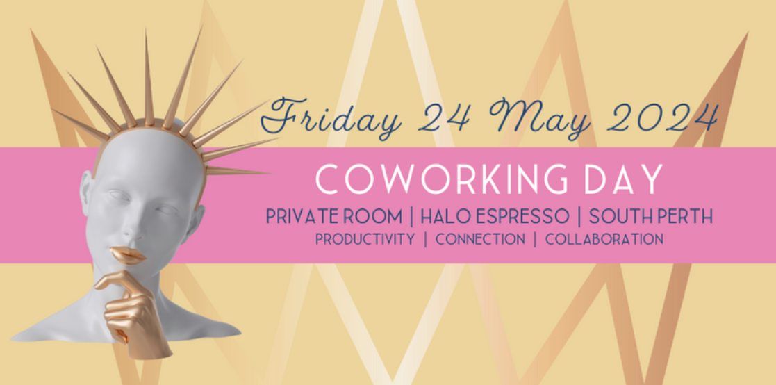 Friday 24 May 2024 | Empress of Order Coworking Day