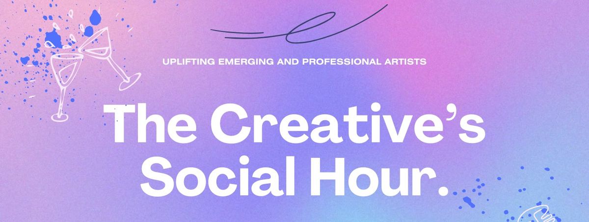 The Creative's Social Hour