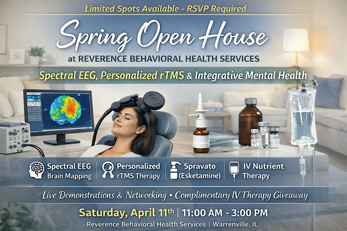 Warrenvile Spring Spring Open House at Reverence BHS: Integrative Mental Health, 28375 ...