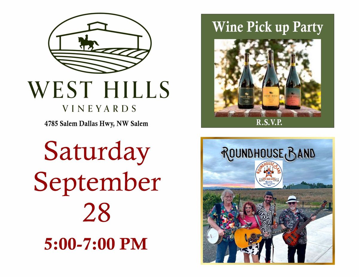 Roundhouse @ West Hills Vineyards Wine Club event