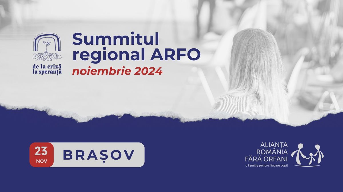 Summitul ARFO Regioinal 2024