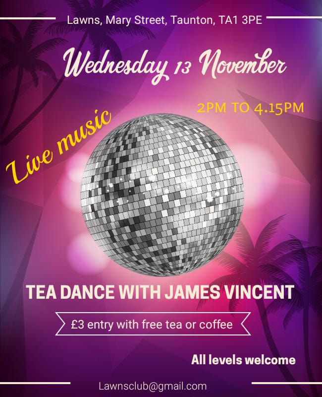 Tea Dance with James Vincent 