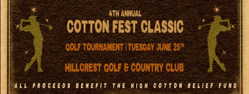 4th Annual Cotton Fest Classic - Golf Tournament