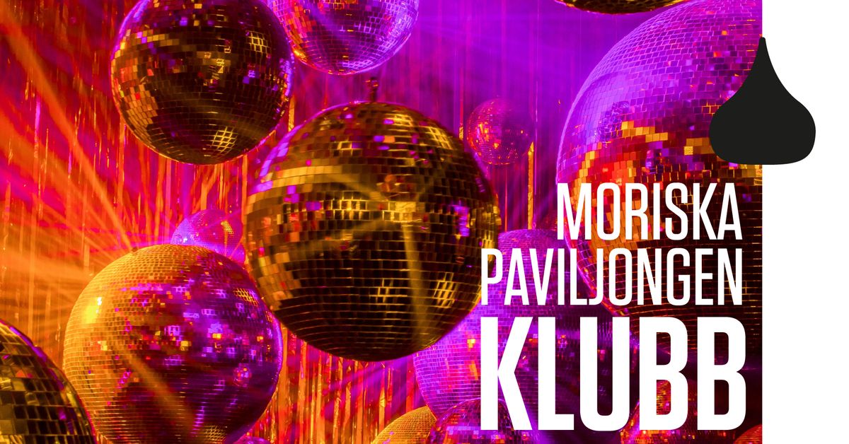 KLUBB | 14 Dec, 23-03 | Moriska Paviljongen