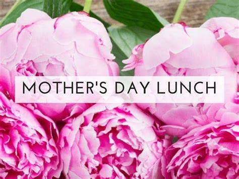 MOTHERS DAY LUNCH SUNDAY 30TH MARCH 