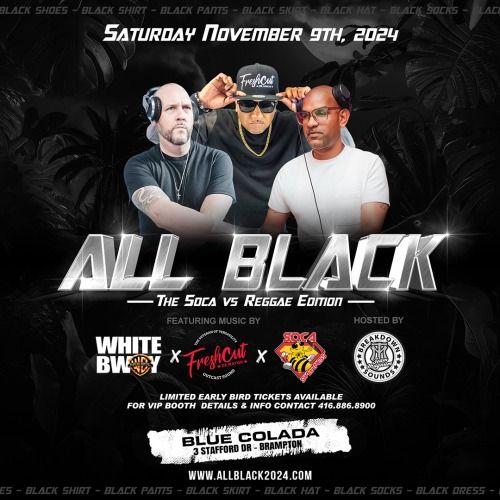 ALL BLACK - The Soca vs Reggae Edition