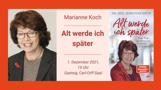 Marianne Koch: Alt werde ich sp\u00e4ter