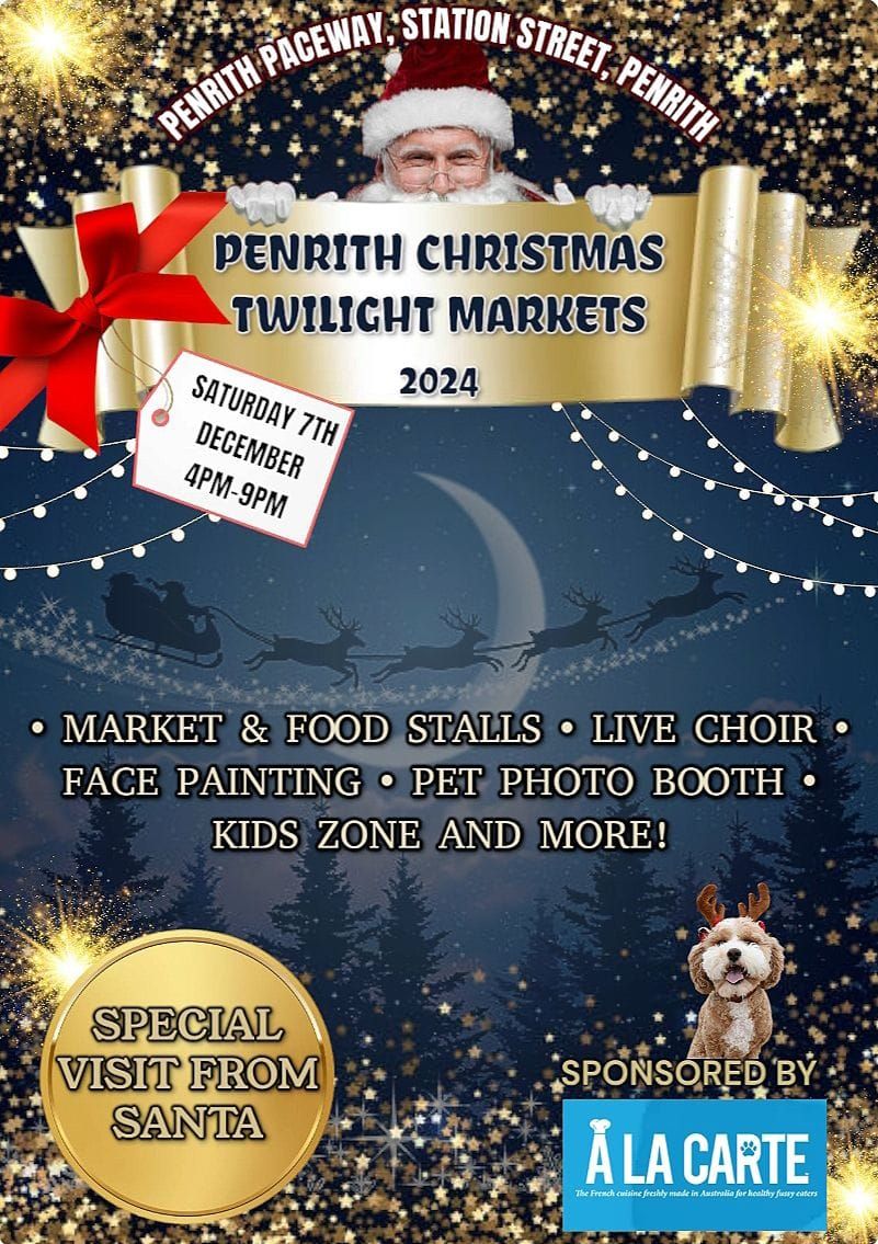  \ud83c\udf85\ud83c\udf81  Penrith Christmas Twilight Markets  \ud83c\udf85\ud83c\udf81 