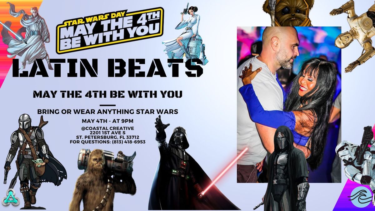 Latin Beats: May the 4th Be With You!