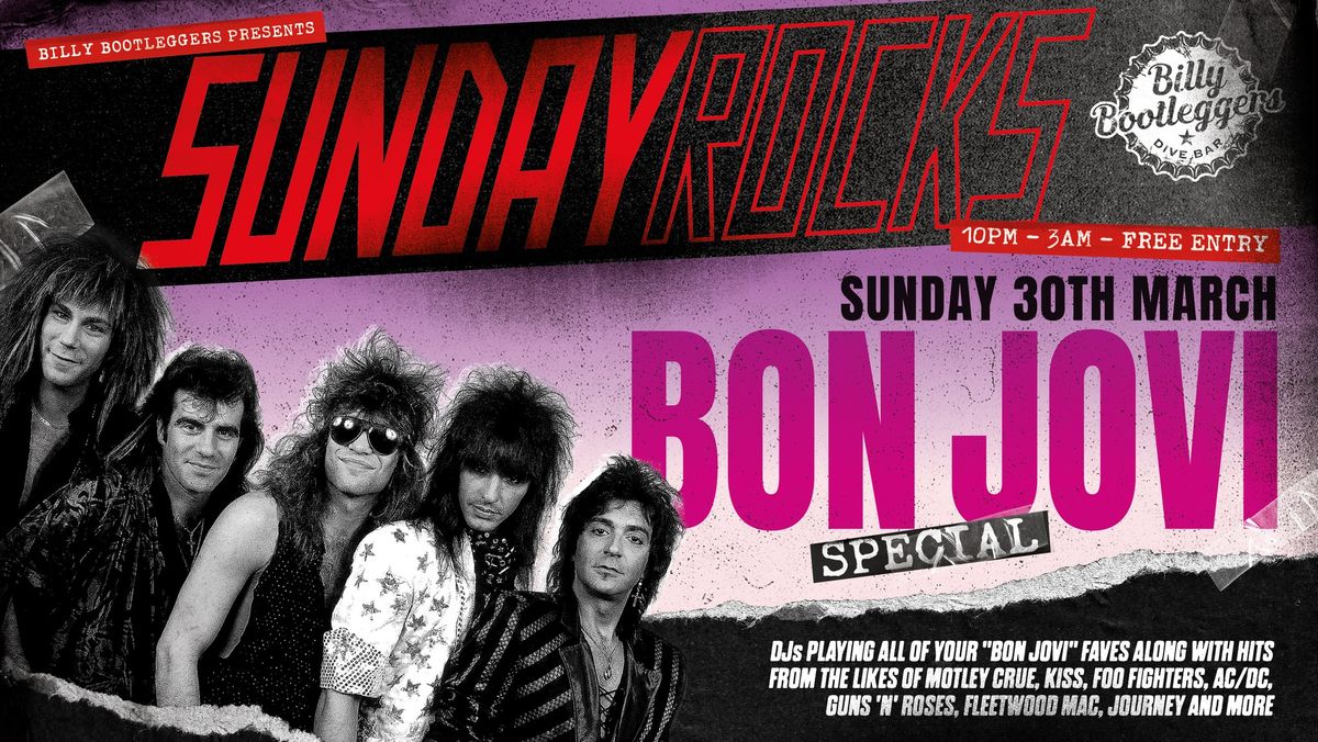 BON JOVI SPECIAL - Sunday Rocks