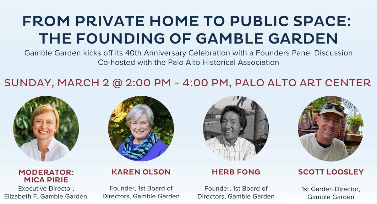 From Private Home to Public Space: The Founding of Gamble Garden