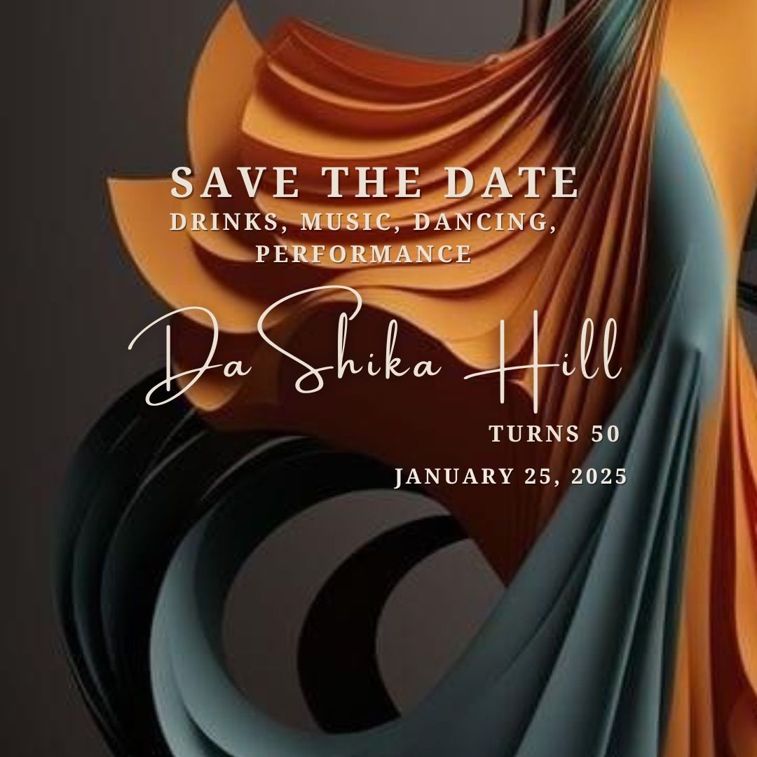 SAVE THE DATE- DaShika Hill Turns 50