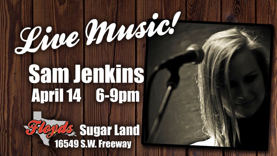 LIVE MUSIC: Sam Jenkins at Floyds Sugar Land
