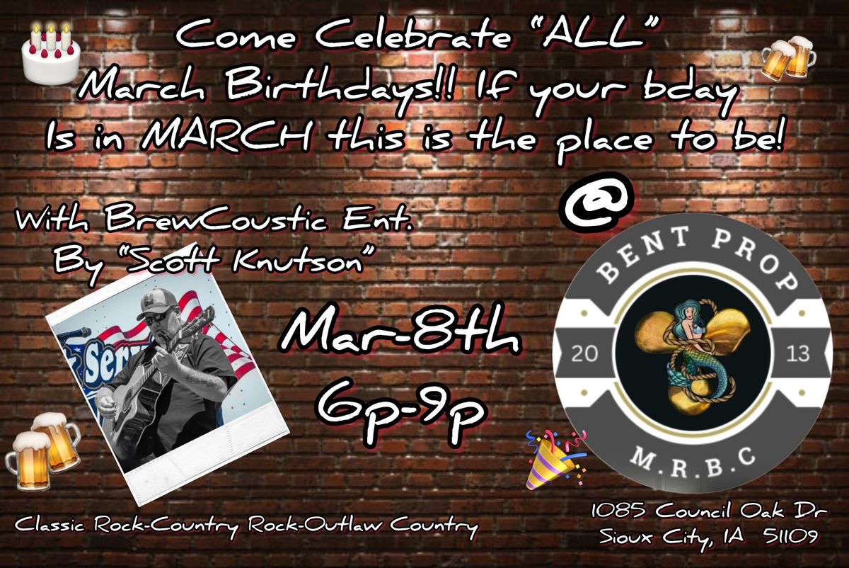 ALL March Birthdays Bash @The Bent Prop M.R.B.C