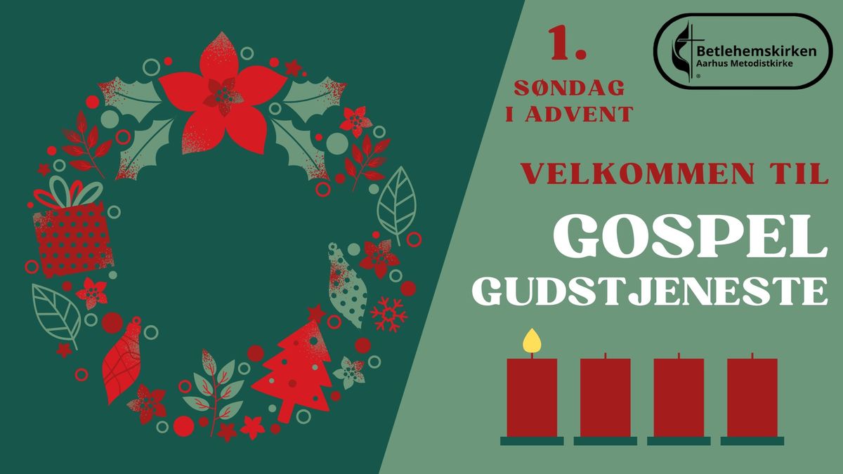 1. s\u00f8ndag i advent - Gospelgudstjeneste